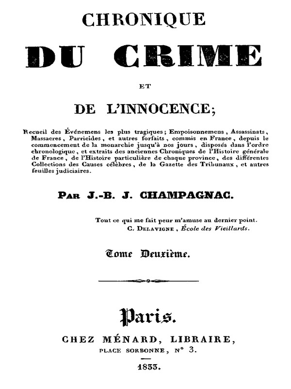 Chronique du crime et de l'innocence,  tome 2/8&#10;Recueil des événements les plus tragiques;...