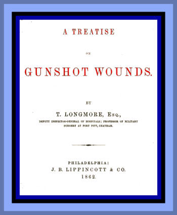 A Treatise on Gunshot Wounds