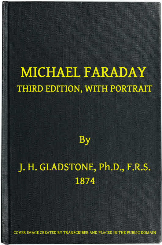 Michael Faraday&#10;Third Edition, with Portrait