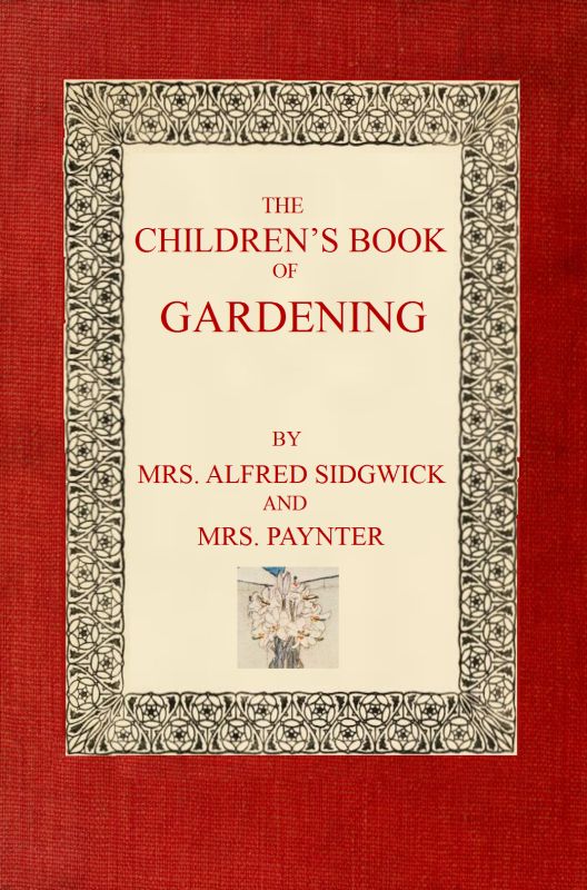 The Children's Book of Gardening