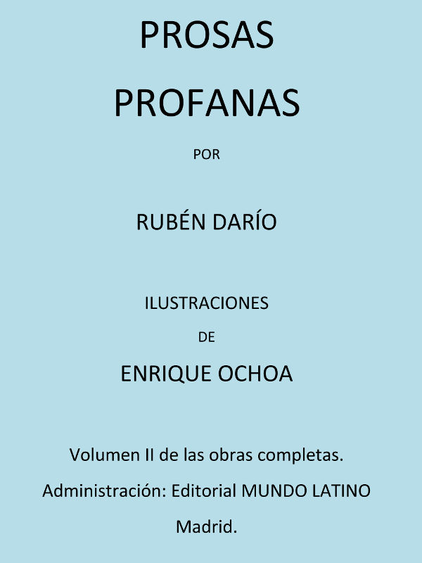 Prosas Profanas&#10;Obras Completas Vol. II