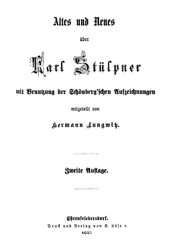 Altes und Neues über Karl Stülpner&#10;mit Benutzung der Schönberg'schen Aufzeichnungen