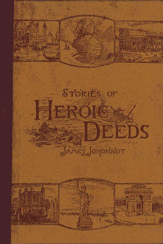 Stories of Heroic Deeds for Boys and Girls&#10;Historical Series - Book II