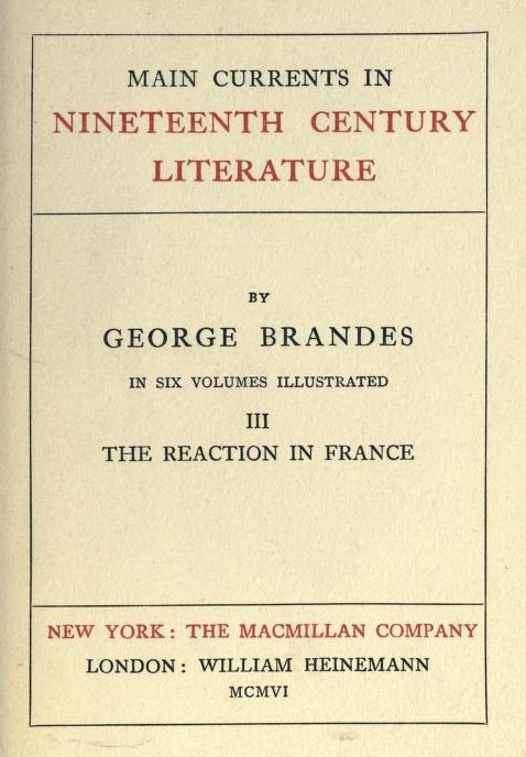 Main Currents in Nineteenth Century Literature - 3. The Reaction in France