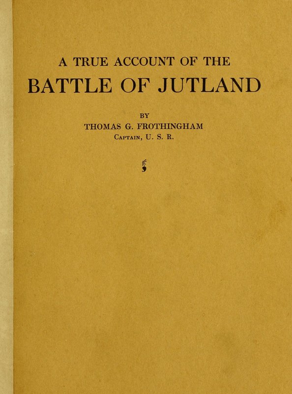 Jutland Muharebesi'nin Gerçek Hikayesi, 31 Mayıs 1916