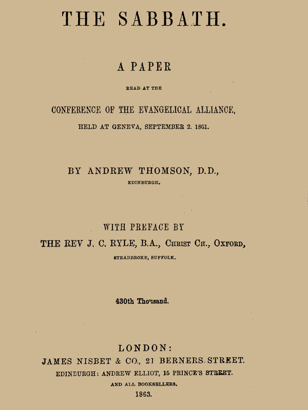 The Sabbath&#10;A Paper Read at the Conference of the Evangelical Alliance, Held at Geneva, September 2. 1861