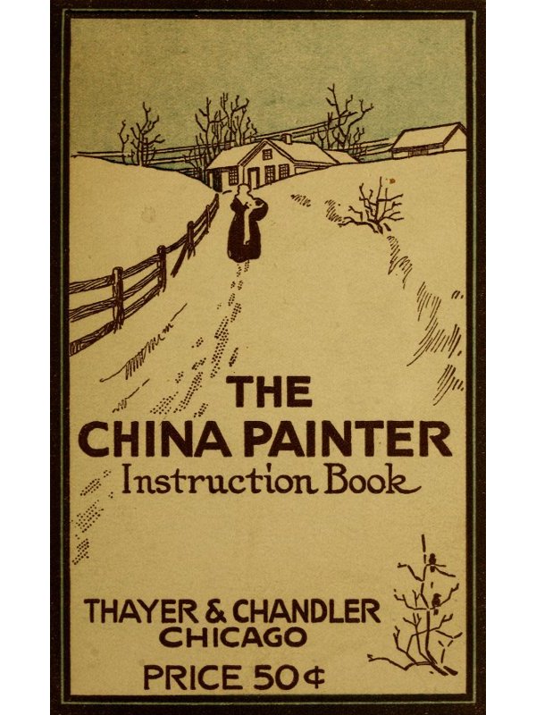 The China Painter Instruction Book