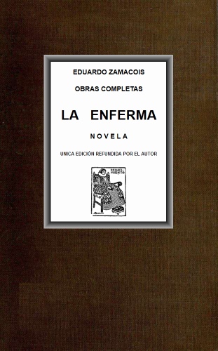 La enferma: novela