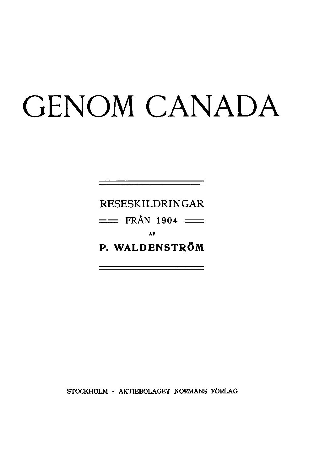 Genom Canada: Reseskildringar från 1904