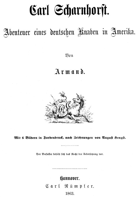 Carl Scharnhorst. Amerika'da Bir Alman Çocuğun Maceraları.