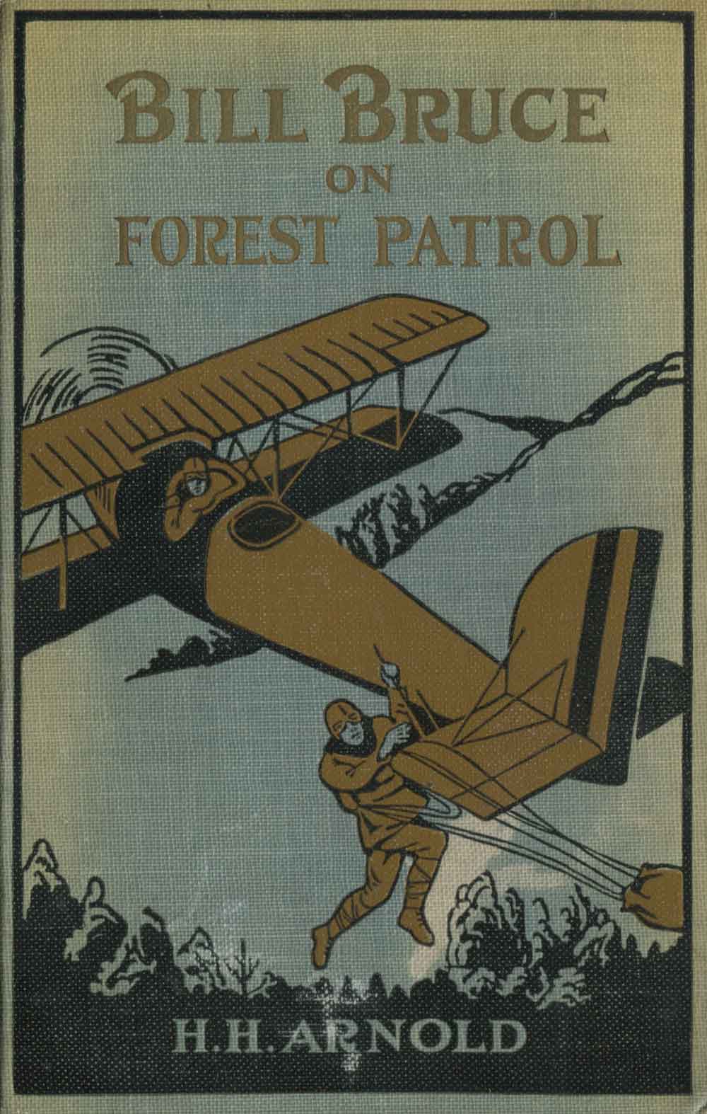 Bill Bruce on Forest Patrol