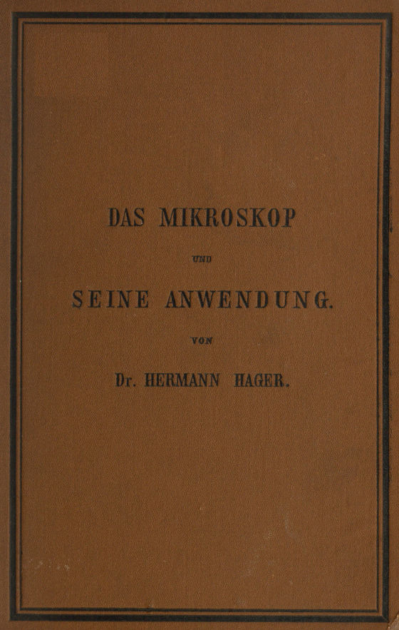 Das Mikroskop und seine Anwendung&#10;Ein Leitfaden bei mikroskopischen Untersuchungen