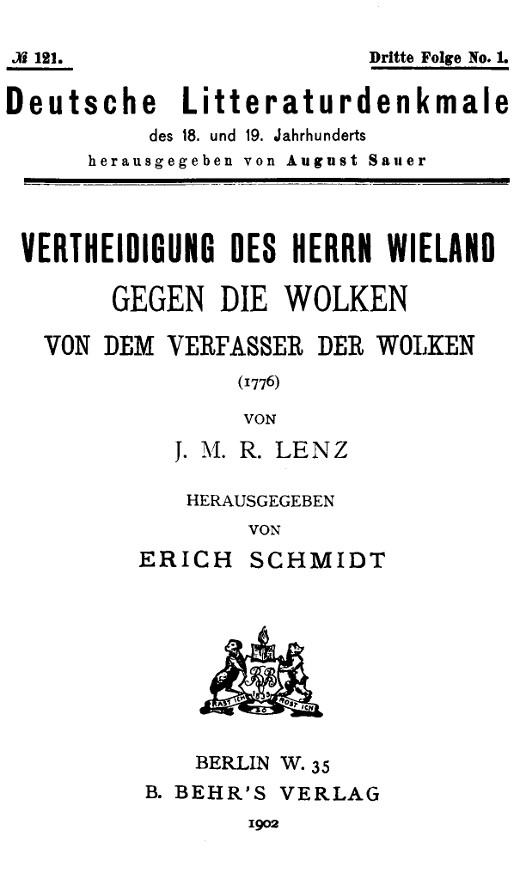 Vertheidigung des Herrn Wieland gegen die Wolken, von dem Verfasser der Wolken&#10;Deutsche Litteraturdenkmale des 18. und 19. Jahrhunderts, No. 121, Dritte Folge No. 1