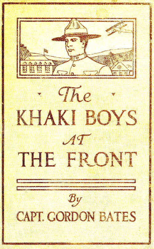 The Khaki Boys at the Front; or, Shoulder to Shoulder in the Trenches