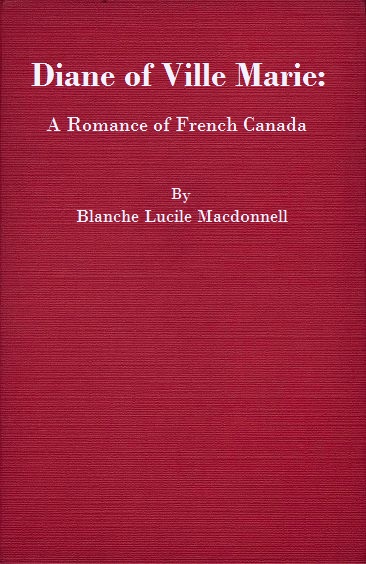 Diane of Ville Marie: A Romance of French Canada