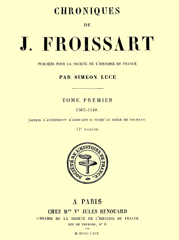 Chroniques de J. Froissart, tome 01/13, 2ème partie