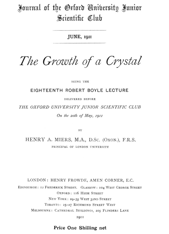 The Growth of a Crystal&#10;Being the eighteenth Robert Boyle lecture