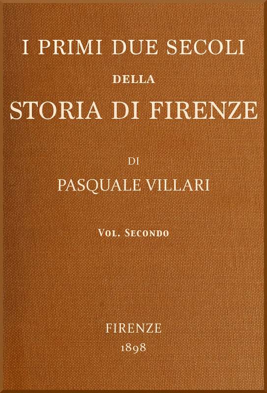 I primi due secoli della storia di Firenze, v. 2