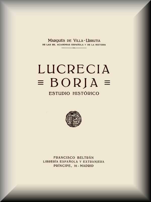 Lucrecia Borja: Tarihsel Bir İnceleme