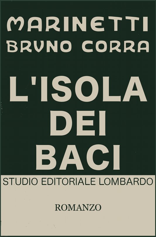 L'isola dei baci: Romanzo erotico-sociale