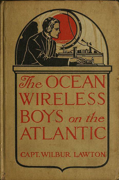 The Ocean Wireless Boys on the Atlantic