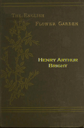 The English Flower Garden&#10;with illustrative notes