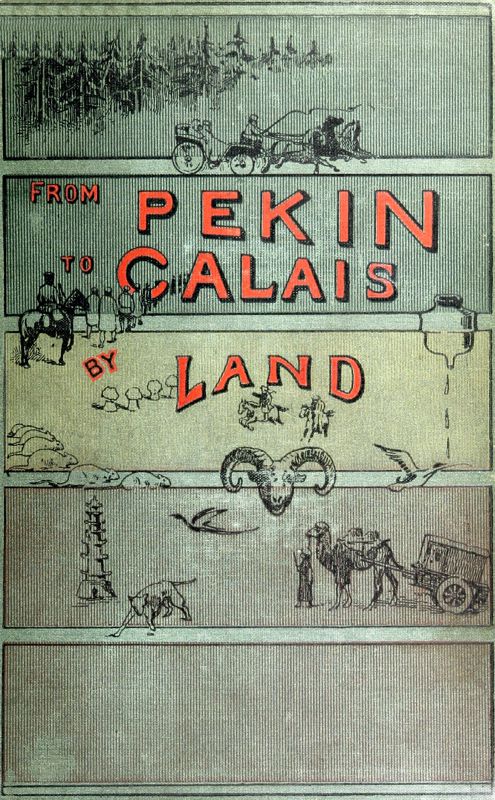 Pekin'den Calais'e Karadan