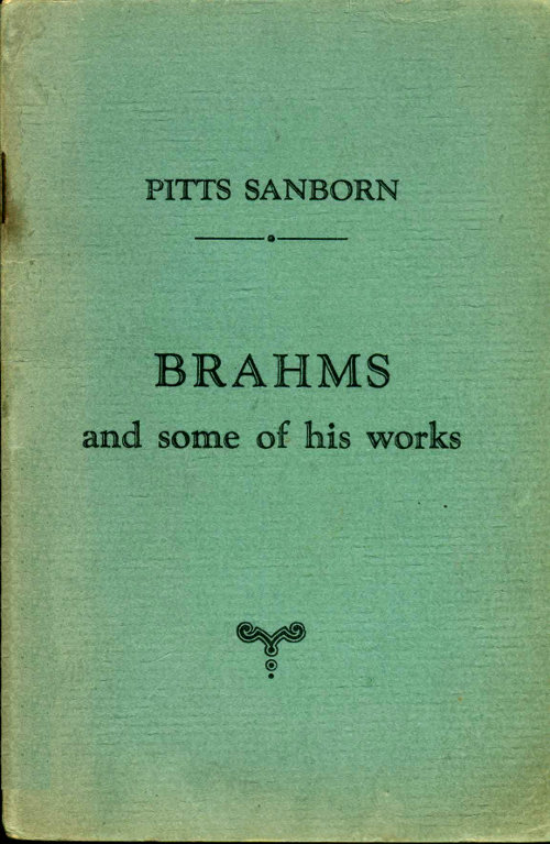 Brahms and some of his works