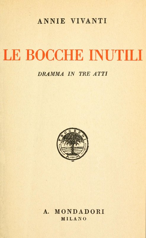 Le bocche inutili: dramma in tre atti