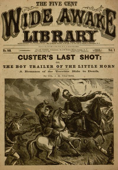 Custer's Last Shot; or, The Boy Trailer of the Little Horn