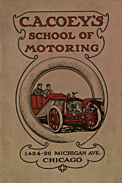 C.A. Coey's School of Motoring, 1424-26 Michigan Ave. Chicago