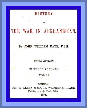 History of the War in Afghanistan, Vol. 2 (of 3)&#10;Third Edition