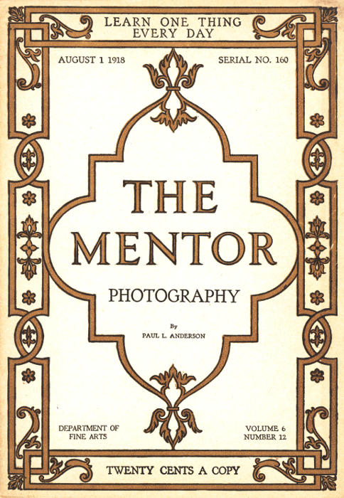 The Mentor: Fotoğrafçılık, Cilt 6, Sayı 12, Seri No. 160, 1 Ağustos 1918