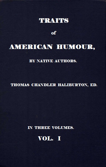 Traits of American Humour, Vol. 1 of 3