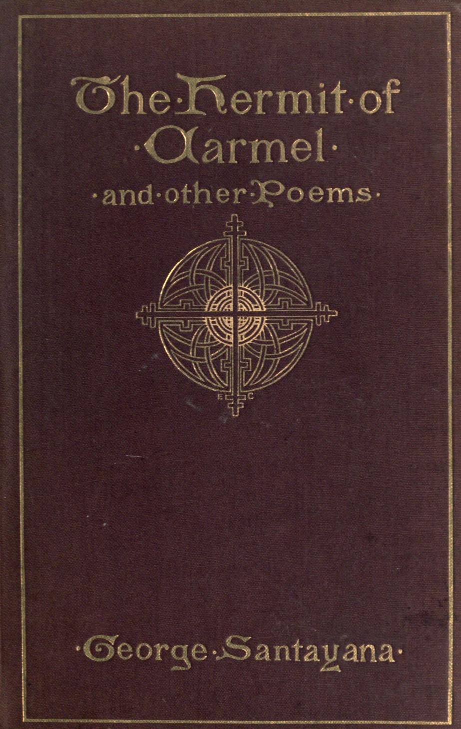 A Hermit of Carmel, and Other Poems