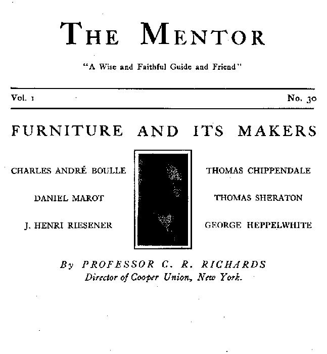 The Mentor: Furniture and its Makers, Vol. 1, Num. 30, Serial No. 30