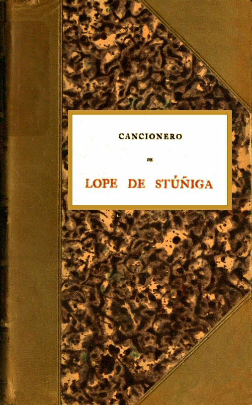 Cancionero de Lope de Stúñiga: Códice del siglo XV.