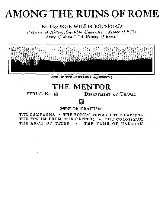 İngilizce: 'The Mentor: Among the Ruins of Rome, Vol. 1, Num. 46, Serial No. 46'Turkish: 'Mentör: Roma'nın Harabeleri Arasında, Cilt 1, Sayı 46, Seri No. 46'