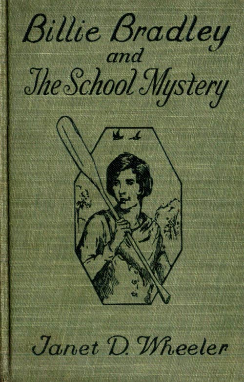 Billie Bradley and the School Mystery; Or, The Girl From Oklahoma