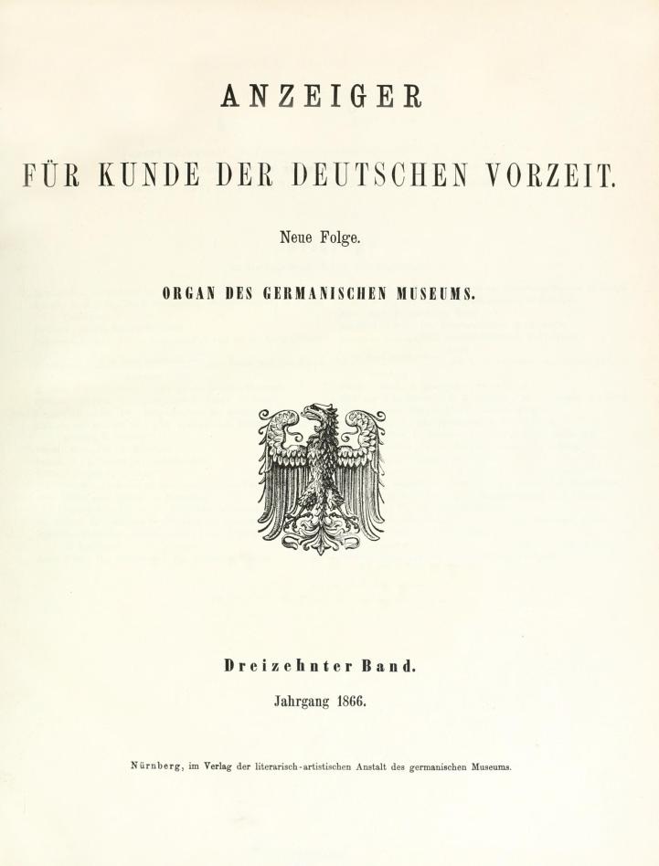 Anzeiger für Kunde der deutschen Vorzeit (1866)Yeni Seri. On Üçüncü Cilt.