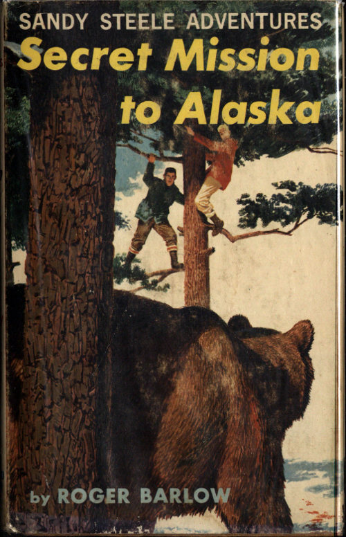 Secret Mission to Alaska&#10;Sandy Steele Adventures #5