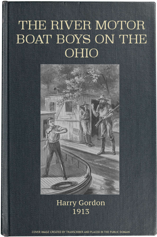 The River Motor Boat Boys on the Ohio; Or, The Three Blue Lights