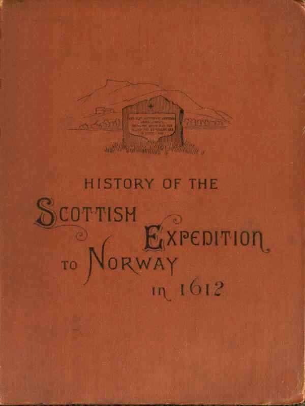 History of the Scottish expedition to Norway in 1612