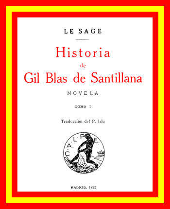 Historia de Gil Blas de Santillana: Novela (Vol 1 de 3)