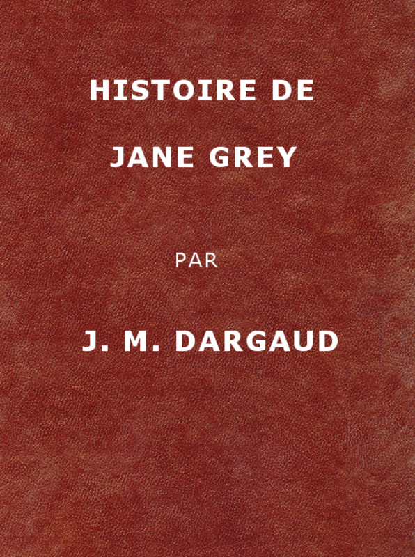 Histoire de Jane Grey