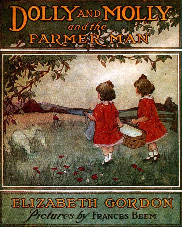 Dolly and Molly and the Farmer Man