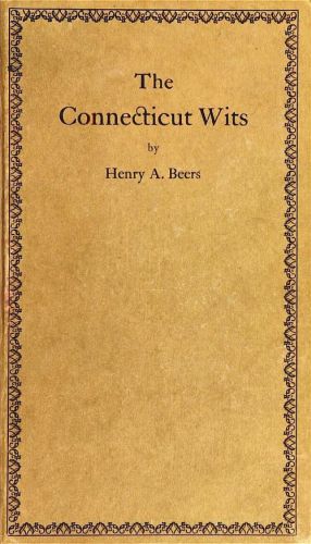 The Connecticut Wits, and Other Essays