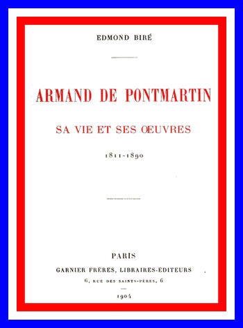 Armand de Pontmartin, sa vie et ses oeuvres, 1811-1890