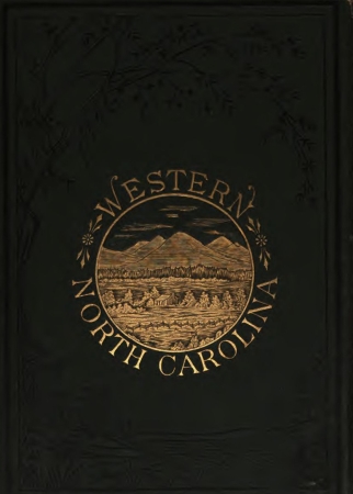 Alleghanies'in Kalbi; veya, Batı Kuzey Carolina