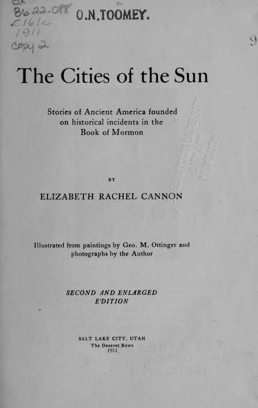 The Cities of the Sun&#10;Stories of Ancient America founded on historical incidents in the Book of Mormon